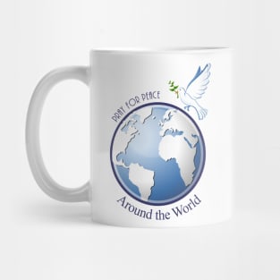 Pray for Peace Around the World Mug